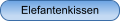 Elefantenkissen